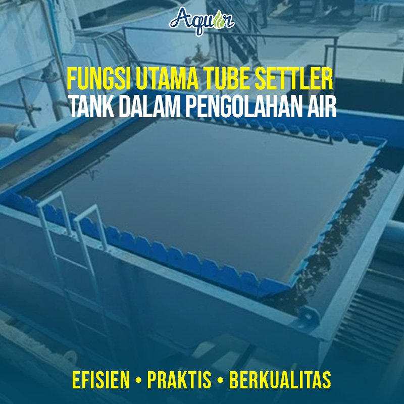 Tube Settler Tank Function