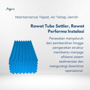 Maintenanance Tube Settler