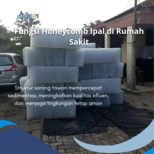 Fungsi Honeycomb Ipal di Rumah Sakit