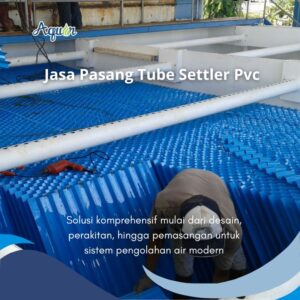 Jasa Pasang Tube Settler Pvc 