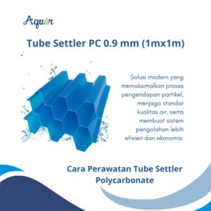 Cara Perawatan Tube Settler Polycarbonate