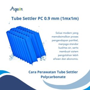 Cara Perawatan Tube Settler Polycarbonate